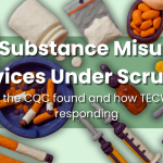 Plasticine-style header image showing medication, syringes, and pills arranged on a green background with the title “Substance Misuse Services Under Scrutiny – What the CQC Found and How TECWorks Is Responding.”